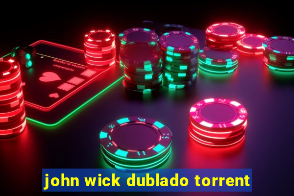 john wick dublado torrent